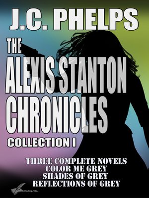cover image of The Alexis Stanton Chronicles Collection One